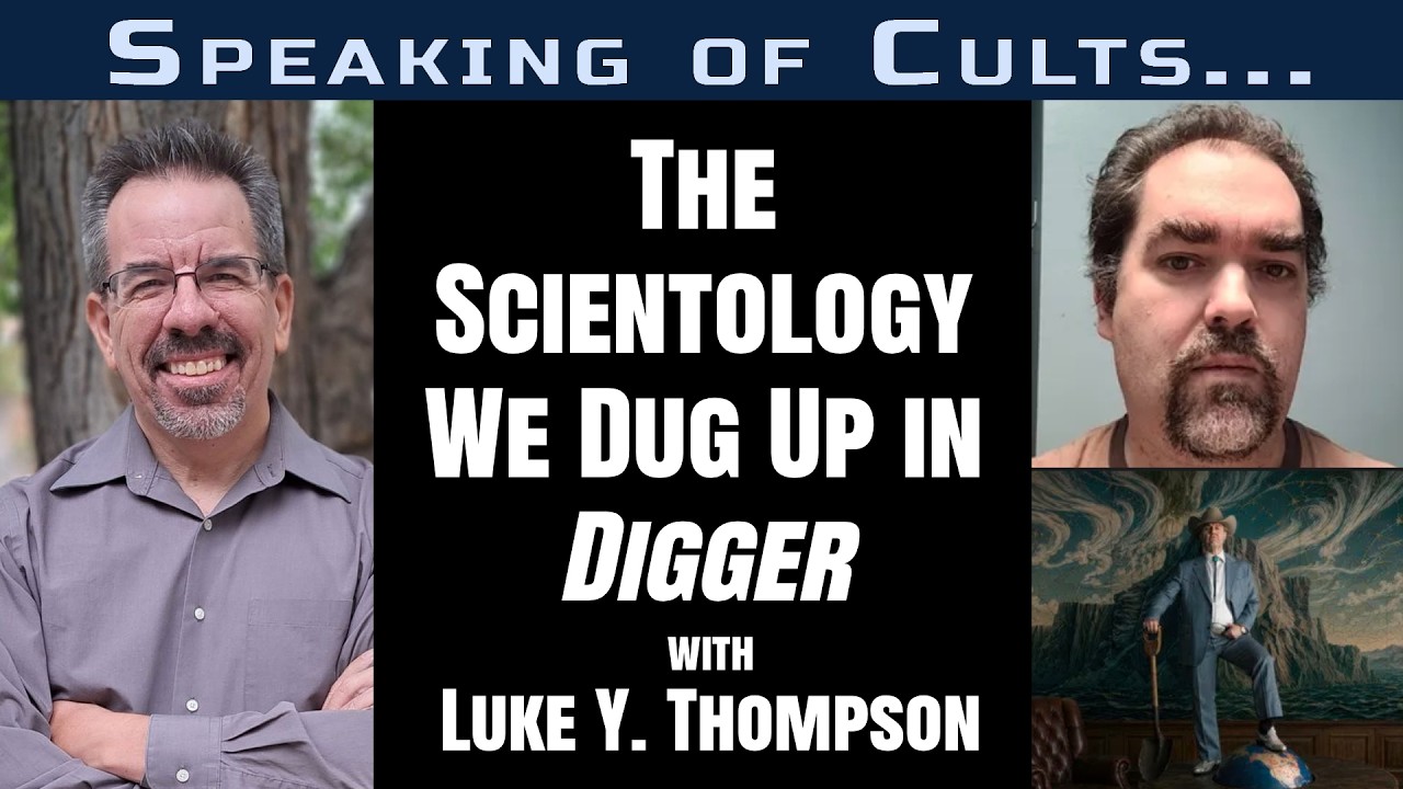 Speaking of Cults...The Scientology We Dug Up in Digger with Luke Y. Thompson